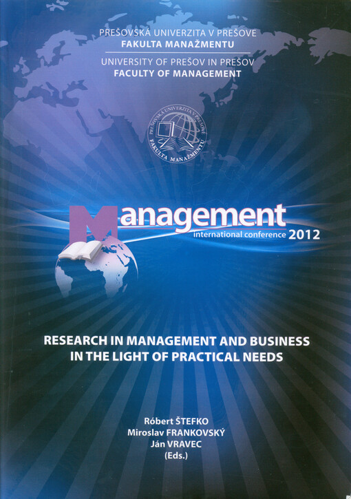 Management 2012 : research in management and business in the light of practical needs