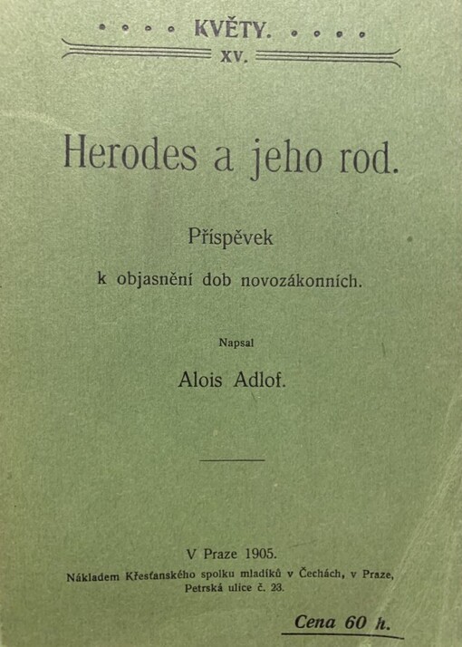 Herodes a jeho rod :příspěvek k objasnění dob novozákonních