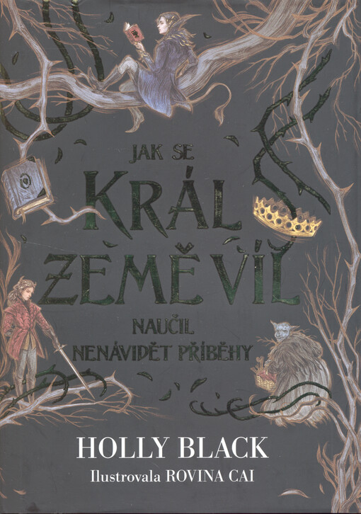 Jak se král Země víl naučil nenávidět příběhy