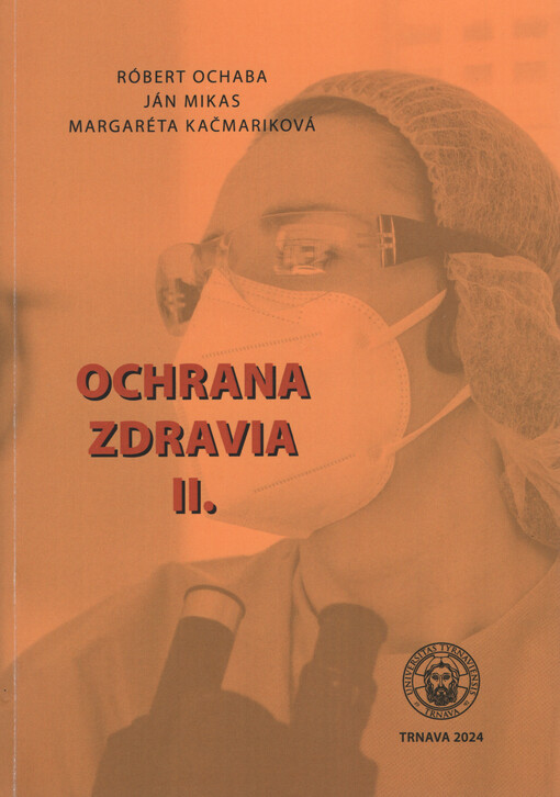 Ochrana zdravia. II.