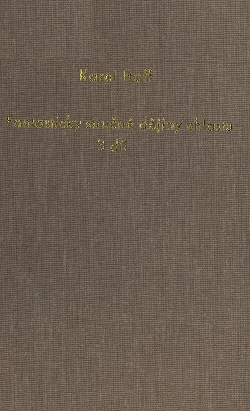 Fantasticky stručné (byť nechutně neúplné) dějiny chlastu :červen 2005 - srpen 2008, 3. díl