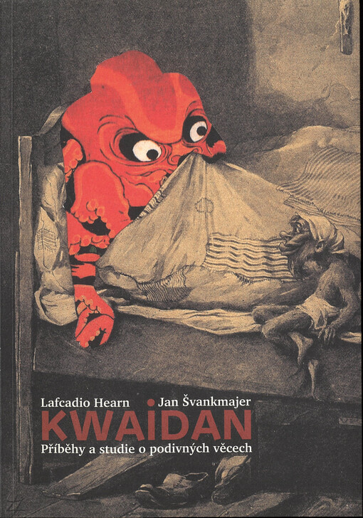 Kwaidan : příběhy a studie o podivných věcech