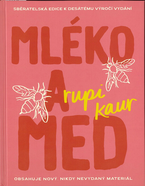 Mléko a med : sběratelská edice k desátému výročí vydání