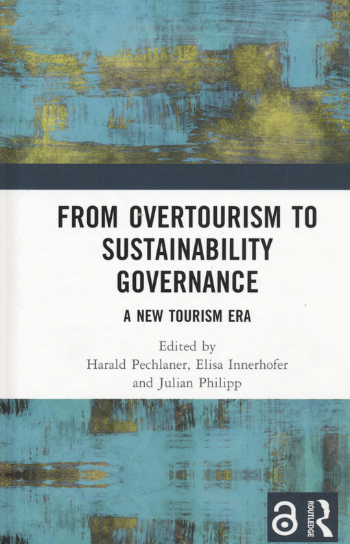 From overtourism to sustainability governance : a new tourism era
