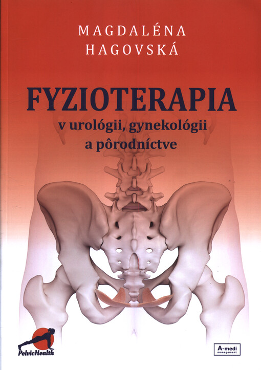 Fyzioterapia v urológii, gynekológii a pôrodníctve