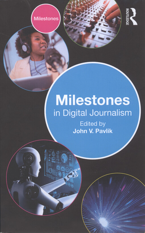 Milestones in digital journalism