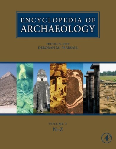 Encyclopedia of Archaeology, Three-Volume Set: Volume 3