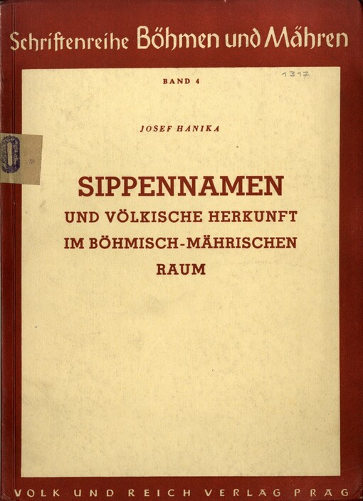 Sippennamen und völkische Herkunft im Böhmisch-Mährischen Raum