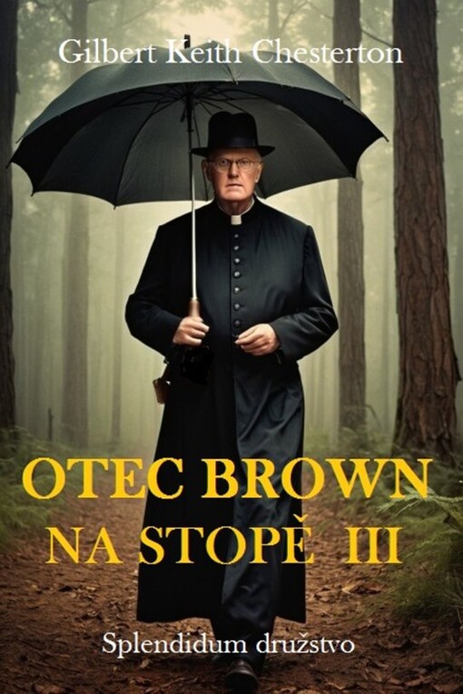 Otec Brown na stopě III