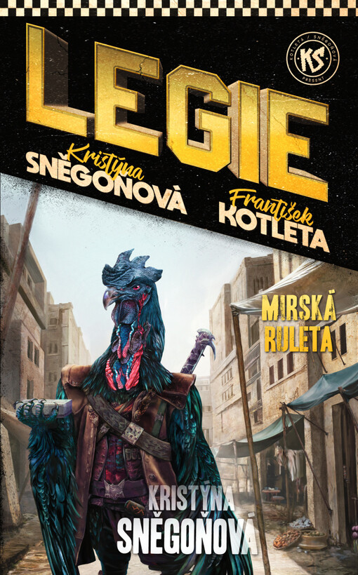 Legie. Mirská ruleta