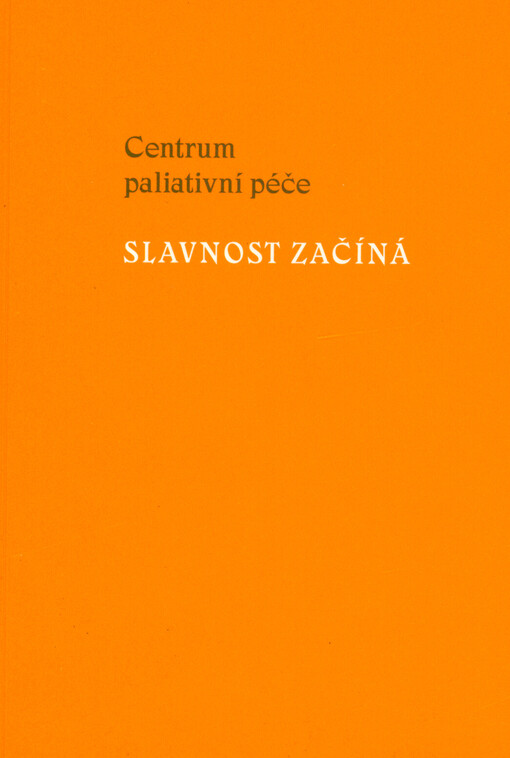 Slavnost začíná