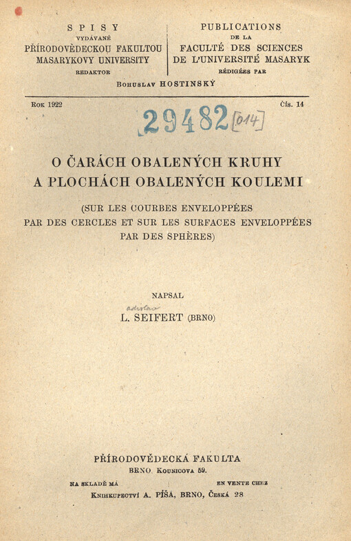 O čarách obalených kruhy a plochách obalených koulemi = Sur les courbes enveloppées par des cercles et sur les surfaces enveloppées par des sphères