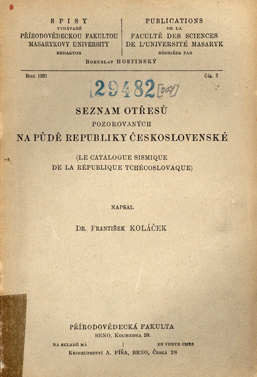 Seznam otřesů pozorovaných na půdě republiky Československé = Le catalogue sismique de la Republique Tchécoslovaque
