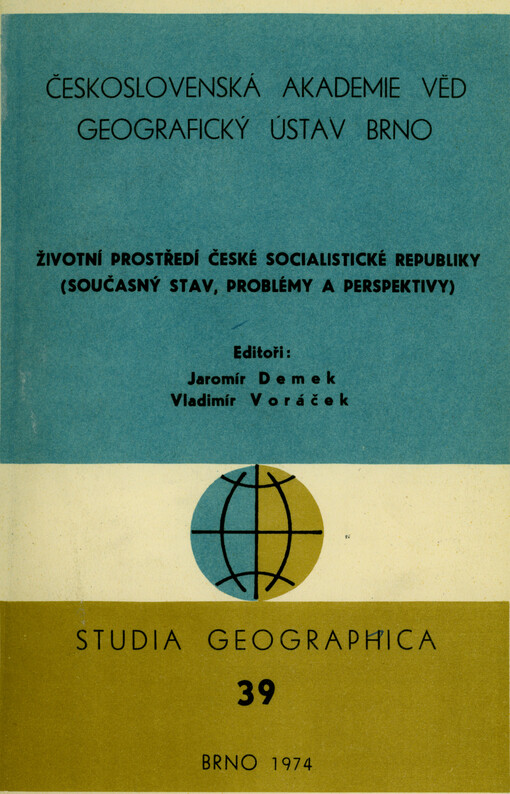 Životní prostředí České socialistické republiky (současný stav, problémy a perspektivy)