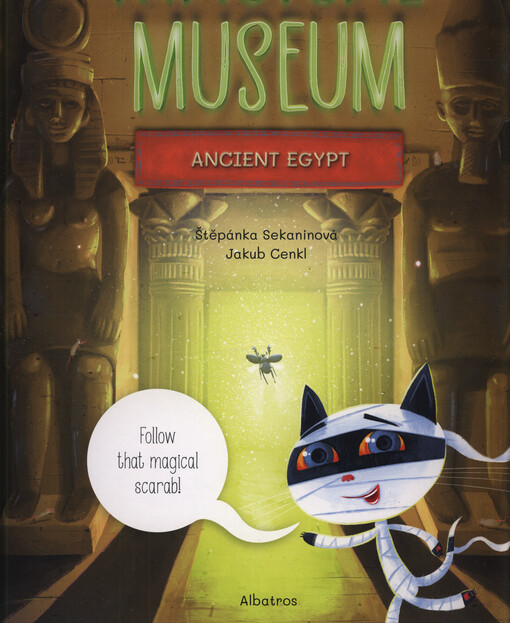 Magical museum : ancient Egypt