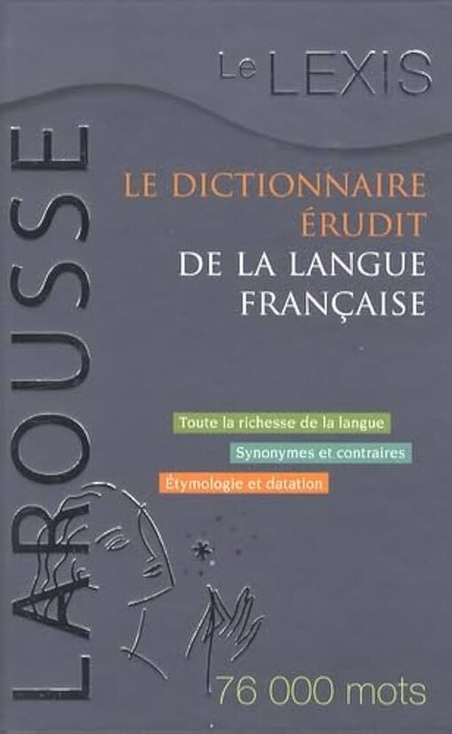 Le dictionnaire érudit de la langue française