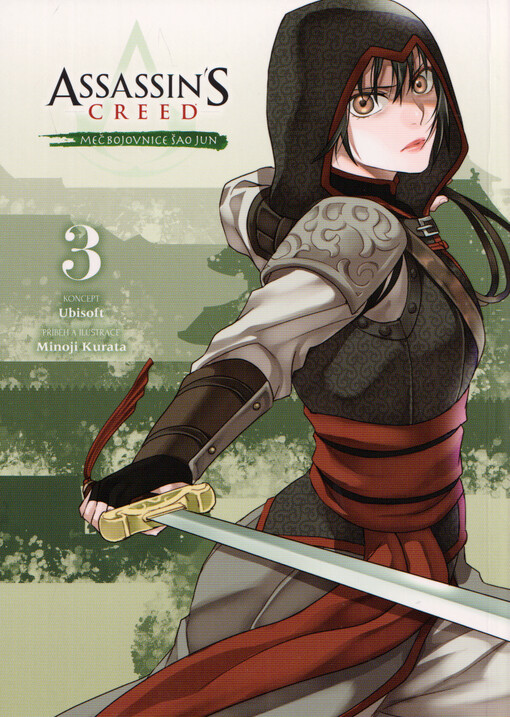 Assassin's creed : meč bojovnice Šao Jun. 3