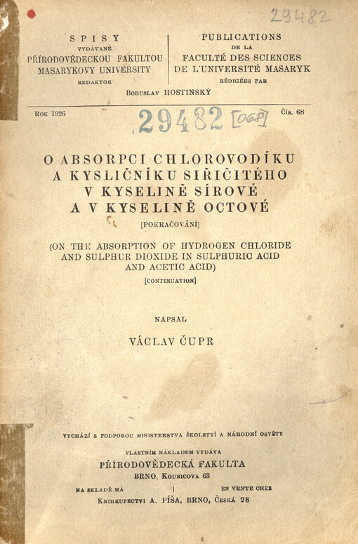 O absorpci chlorovodíku a kysličníku siřičitého v kyselině sírové a v kyselině octové = On the absorption of hydrogen chloride and sulphur dioxide in sulphuric acid and acetic acid