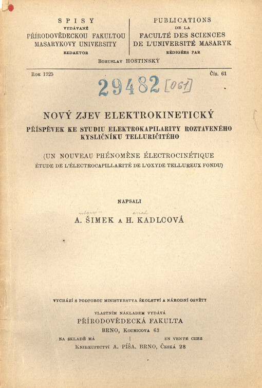 Nový zjev elektrokinetický : příspěvek ke studiu elektrokapilarity roztaveného kysličníku telluričitého = Un noveau phénomène électrocinétique : étude de l'électrocapillarité de l'oxyde tellereux fondu
