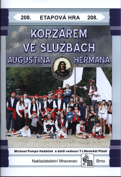 Korzárem ve službách Augustina Heřmana : etapová hra