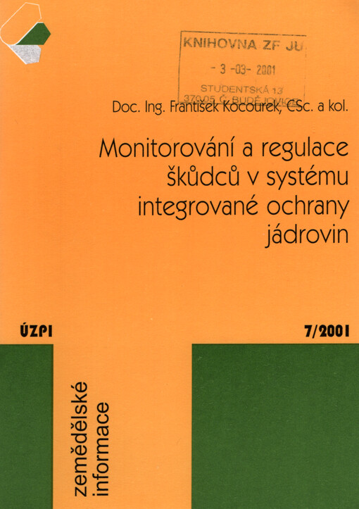 Monitorování a regulace škůdců v systému integrované ochrany jádrovin