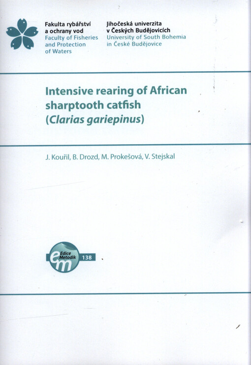 Intensive rearing of African sharptooth catfish (Clarias gariepinus)