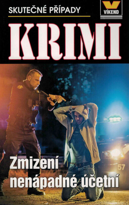 Zmizení nenápadné účetní : skutečné kriminální příběhy