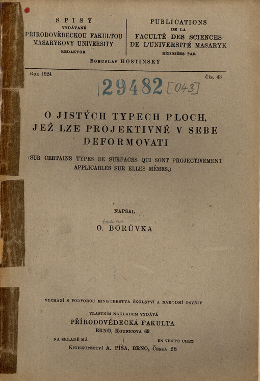 O jistých typech ploch, jež lze projektivně v sebe deformovati = Sur certains types de surfaces qui sont projectivement applicables sur elles mêmes