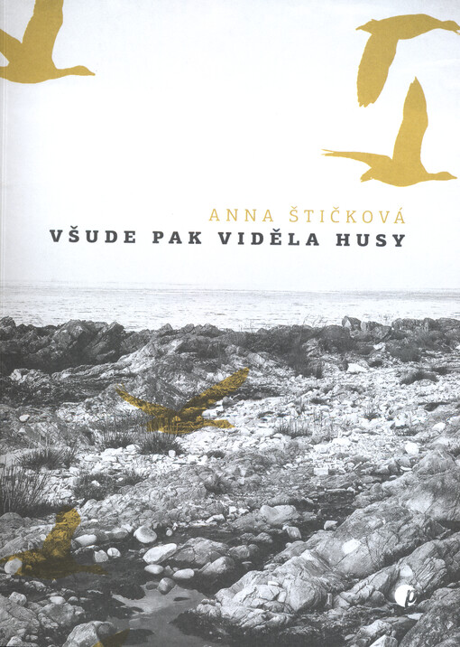 Všude pak viděla husy