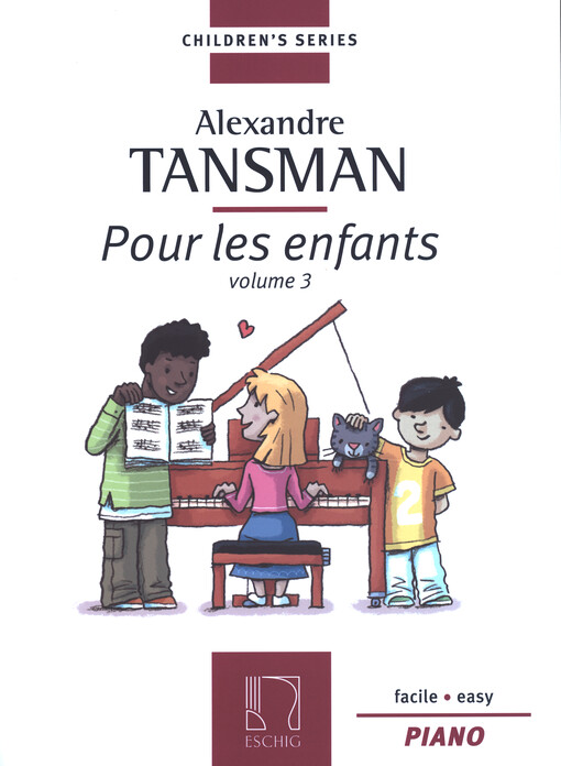 Pour les Enfants : Piano. Volume 3 / Alexandre Tansman
