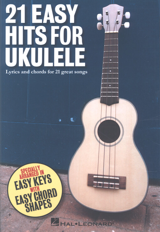 21 Easy Hits For Ukulele