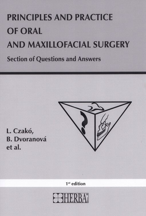Principles and practice of oral and maxillofacial surgery