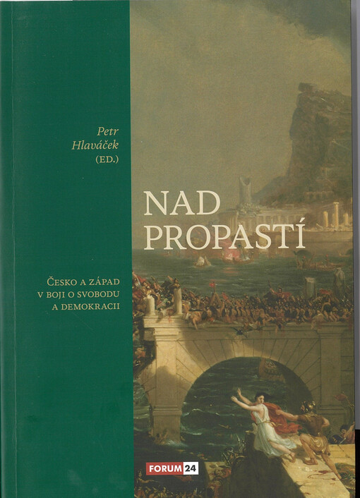 Nad propastí : Česko a západ v boji o svobodu a demokracii
