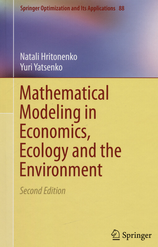 Mathematical modeling in economics, ecology and the environment