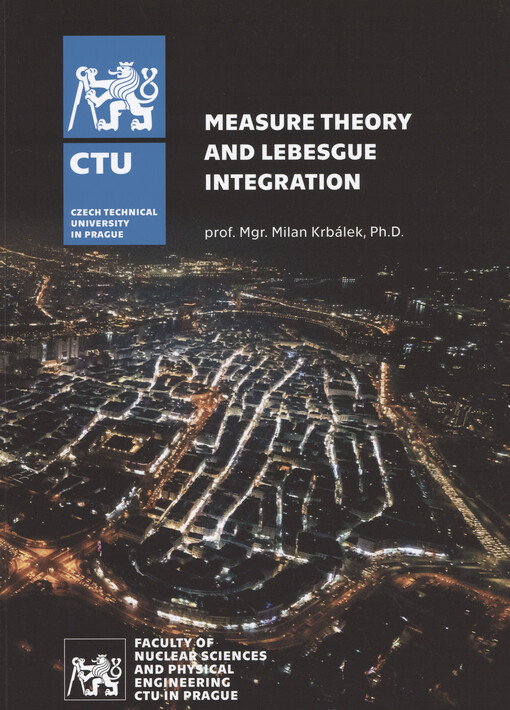 Measure theory and Lebesgue integration