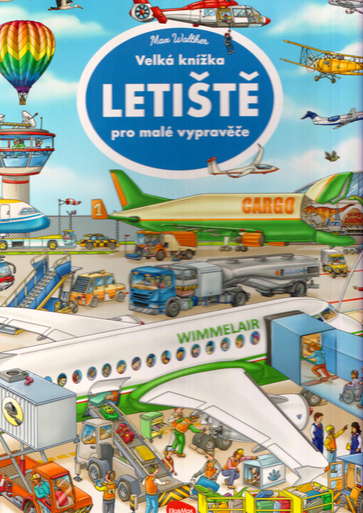 Letiště : velká knížka pro malé vypravěče