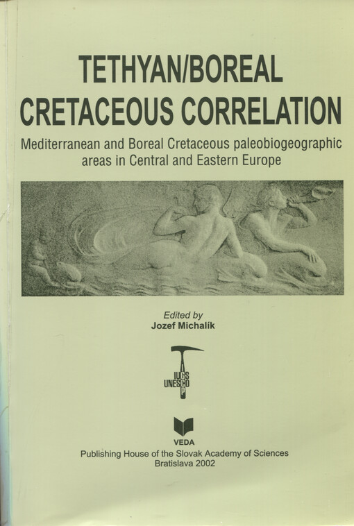 Tethyan/Boreal Cretaceous correlation : Mediterranean and Boreal Cretaceous paleobiogeographic areas in Central and Eastern Europe
