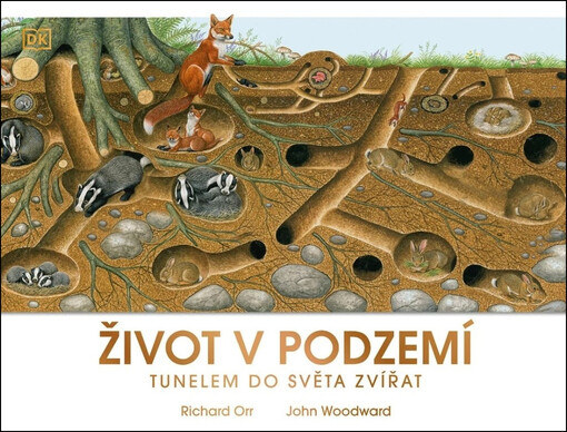 Život v podzemí : tunelem do světa zvířat