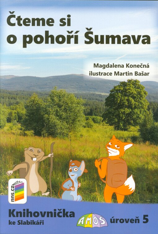 Čteme si o pohoří Šumava : knihovnička ke slabikáři Amos : úroveň 5