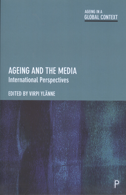 Ageing and the media : international perspectives