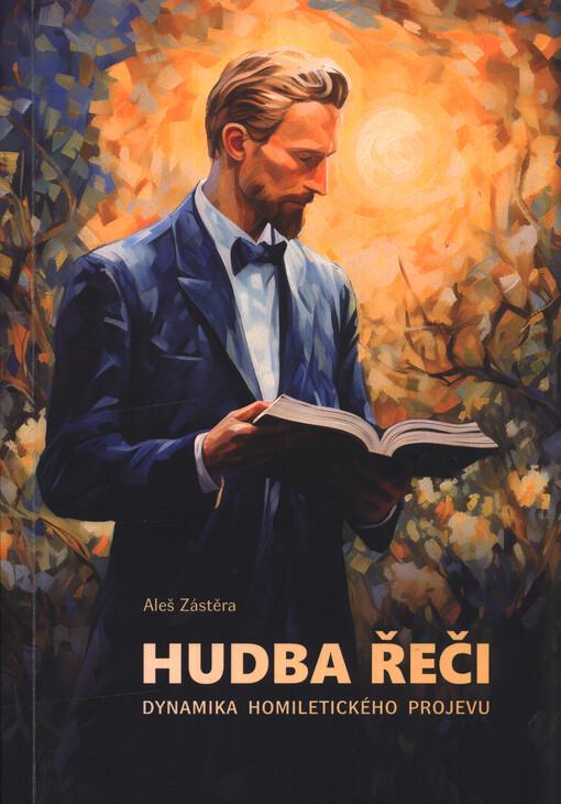 Hudba řeči : dynamika homiletického projevu