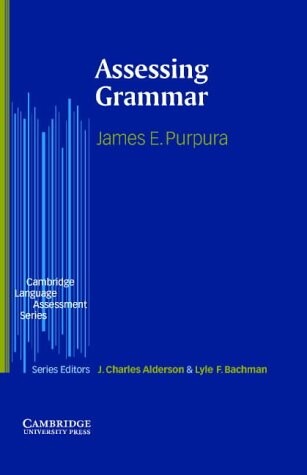 Assessing Grammar (Cambridge Language Assessment)