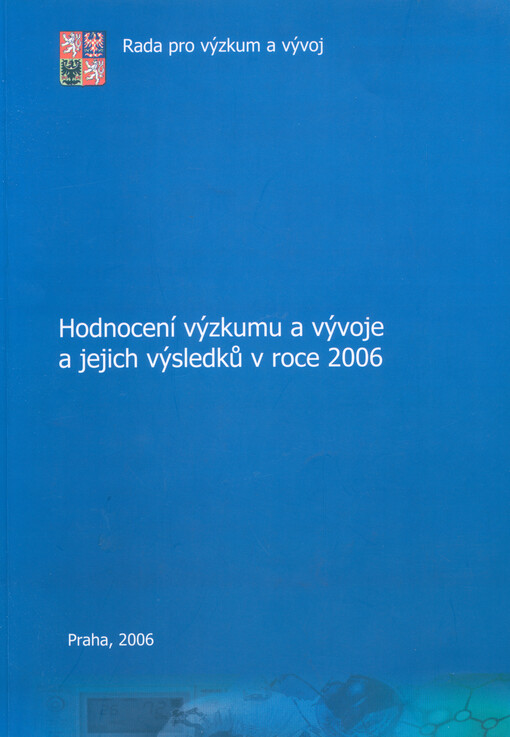 Hodnocení výzkumu a vývoje v České republice a jejich výsledků v roce 2006
