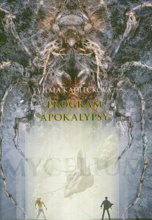 Mycelium. Program apokalypsy