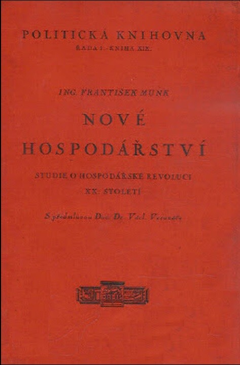 Nové hospodářství :studie o hospodářské revoluci : XX. století