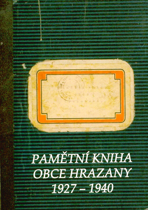 Pamětní kniha obce Hrazany 1927-1940