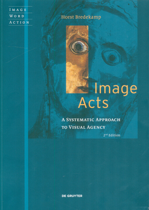 Image acts : a systematic approach to visual agency