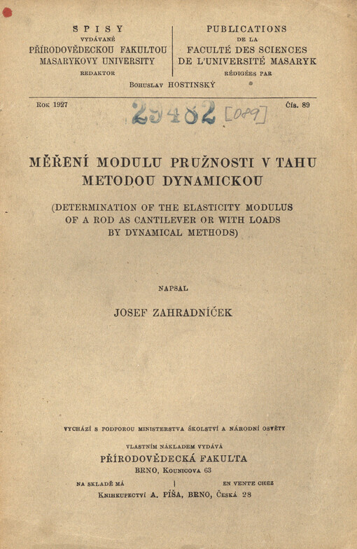 Měření modulu pružnosti v tahu metodou dynamickou = Determination of the elasticity modulus of a rod as cantilever or with loads by dynamical methods