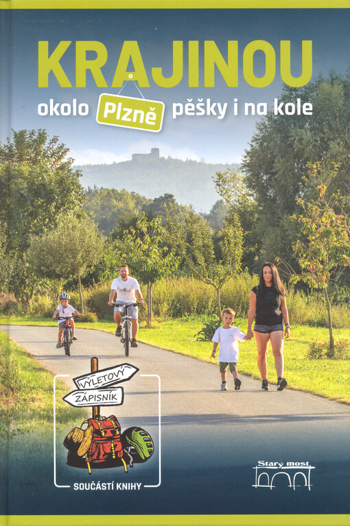 Krajinou okolo Plzně pěšky i na kole