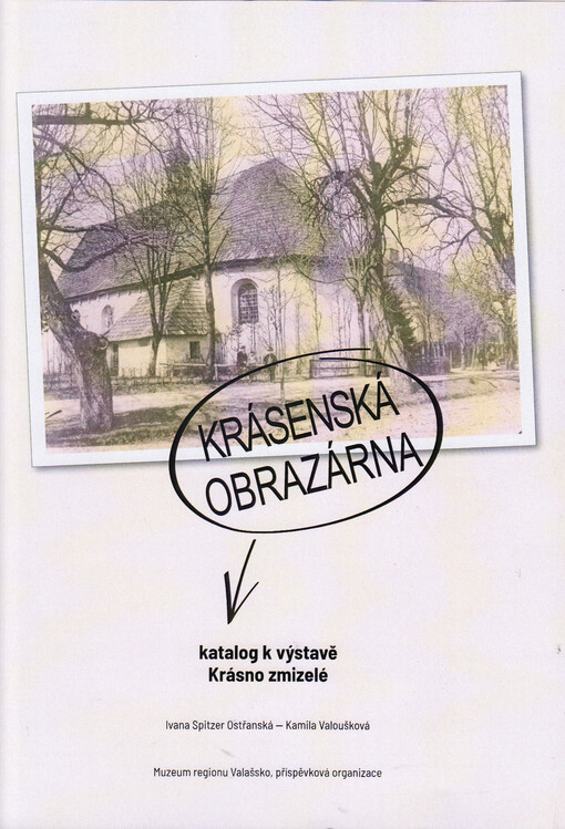 Krásenská obrazárna : katalog k výstavě Krásno zmizelé